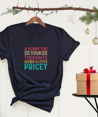 Funny Sarcastic T-Shirt, Humorous Novelty Graphic Tee