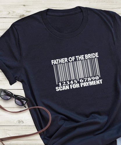 Funny Father of the Bride T-Shirt, Father in Law Wedding Gift